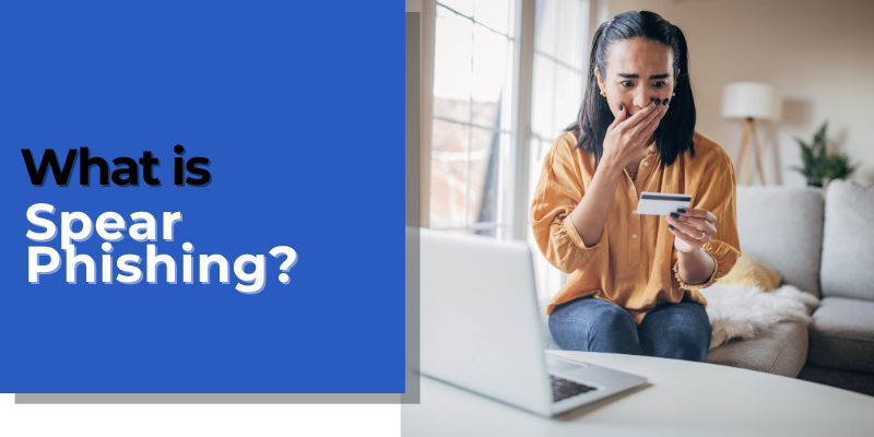 _Spear Phishing — what’s this (August)